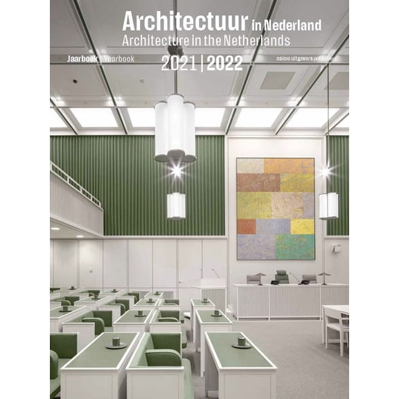 Architecture in the Netherlands: Yearbook 2021 / 2022, (Paperback)