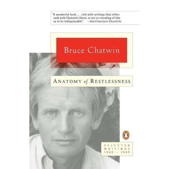 Anatomy of Restlessness: Selected Writings 1969-1989, (Paperback)