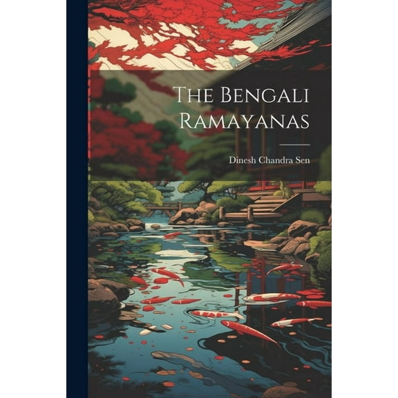 The Bengali Ramayanas (Paperback)