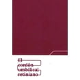 thumbnail image 1 of EL CORDON UMBILICAL RETINIANO ESPACIO DE ARTE CONTEMPORANEO WILLY KAUTZ, 1 of 2