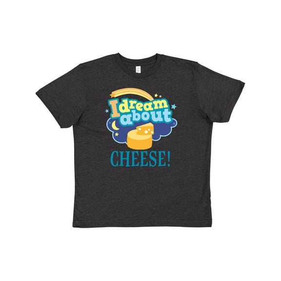 Inktastic Dream About Cheese Youth T-Shirt