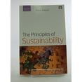 thumbnail image 1 of Pre-Owned The Principles of Sustainability (Paperback) 184407496X 9781844074969, 1 of 1