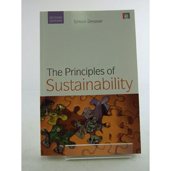 Pre-Owned The Principles of Sustainability (Paperback) 184407496X 9781844074969