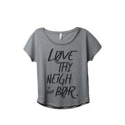 Thread Tank Love Thy Neighbor Women's Relaxed Slouchy Dolman T-Shirt Tee Heather Grey Small