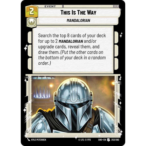 Star Wars: Unlimited Shadows of the Galaxy Uncommon This Is The Way #253