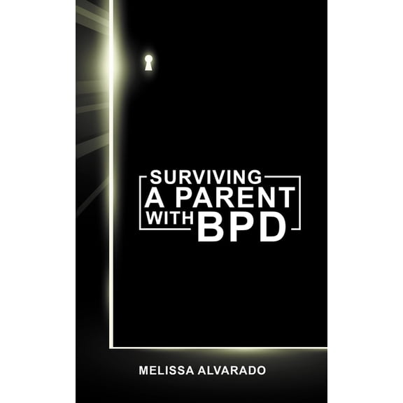 Surviving a Parent with BPD: A Memoir (Paperback)