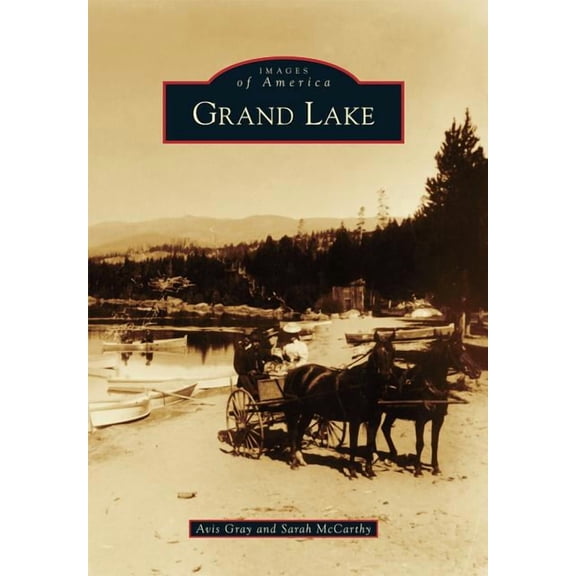 Images of America: Grand Lake (Paperback)