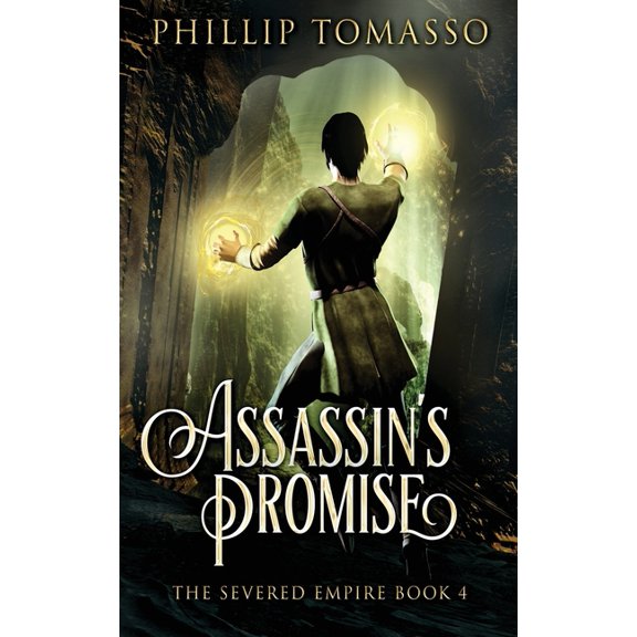 Severed Empire Assassin's Promise, Book 4, (Paperback)