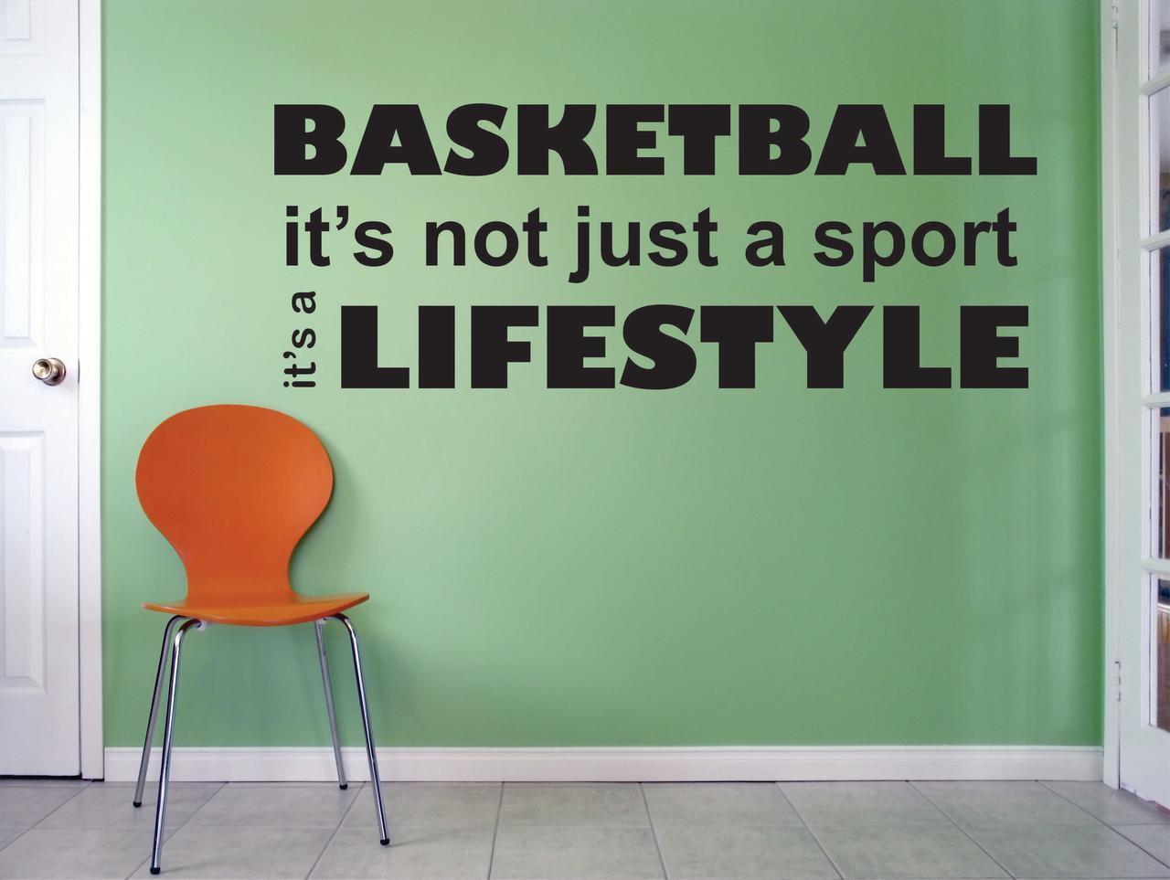 Basketball Its Not Just A Sport Its A Lifestyle Life Sports Motivation Quote Custom Wall Decal