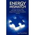 thumbnail image 1 of Pre-Owned Energy Mismatch (Paperback) 0954243935 9780954243937, 1 of 1