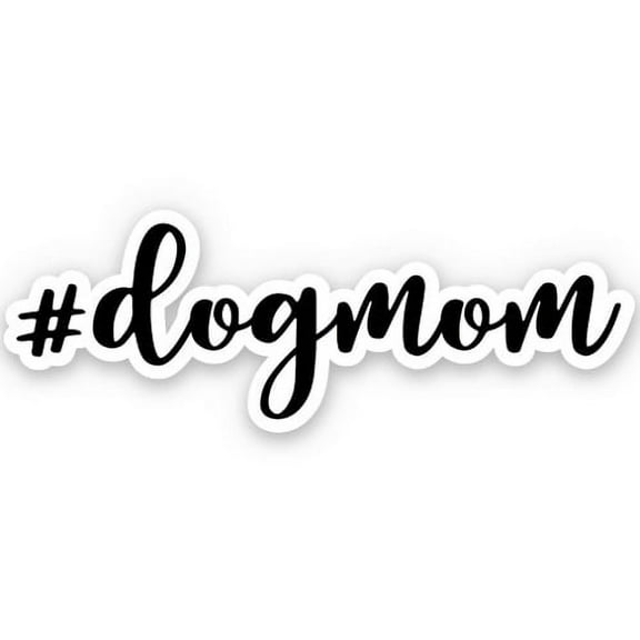 #dogmom Dog Mom Hashtag - 3" Vinyl Sticker - For Car Laptop I-Pad Phone Helmet Hard Hat - Waterproof Decal