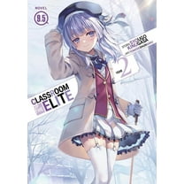 Classroom of the Elite: Year 2 (Light Novel): Classroom of the Elite: Year 2 (Light Novel) Vol. 9.5 (Series #11) (Paperback)