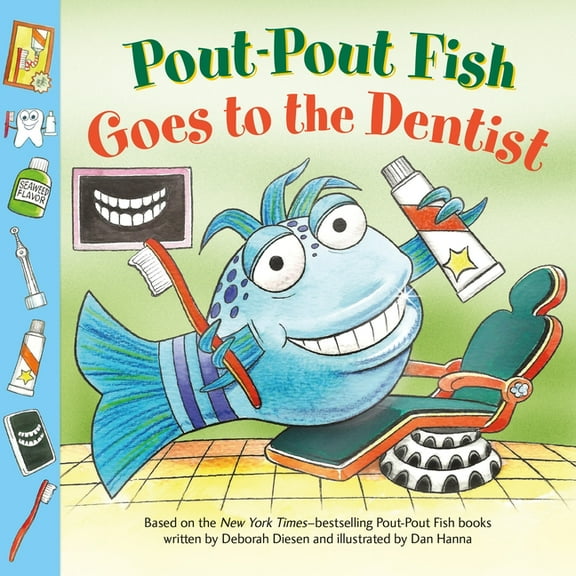 Pout-Pout Fish Paperback Adventure Pout-Pout Fish: Goes to the Dentist, (Paperback)