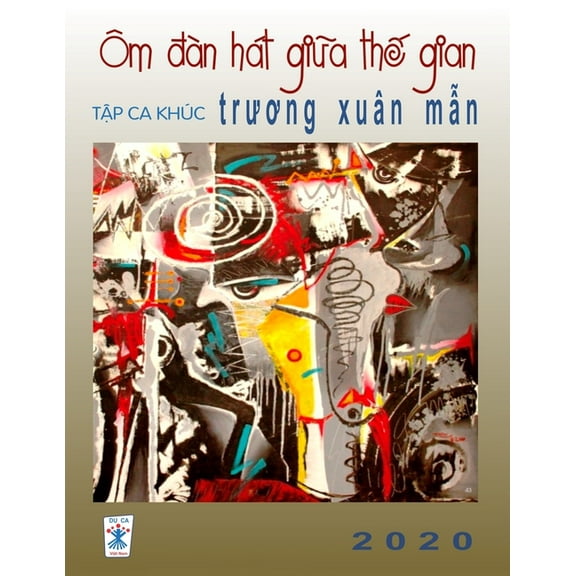Ca KhÃºc Trương XuÃ¢n Mẫn, (Paperback)
