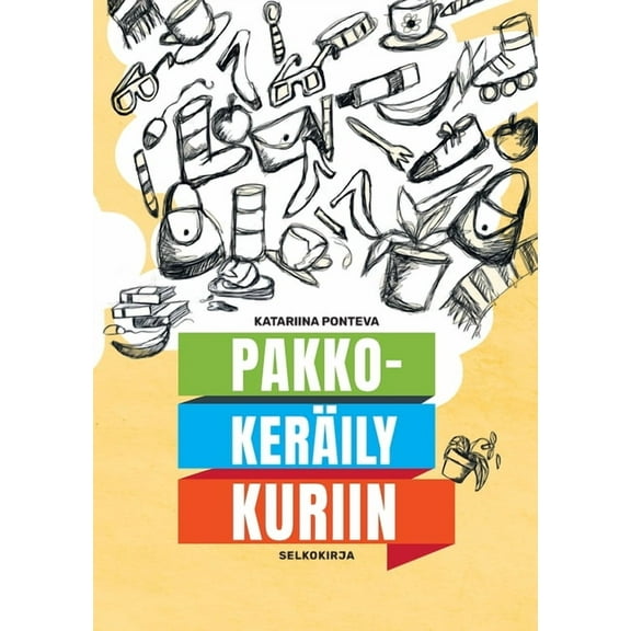 Pakkokeräily kuriin: selkokirja, (Paperback)