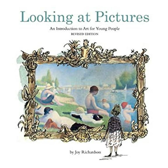 Pre-Owned Looking at Pictures: An Introduction to Art for Young People (Hardcover) 0810982889 9780810982888
