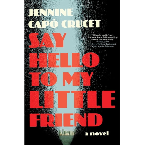 Pre-Owned Say Hello to My Little Friend (Hardcover) 1668023326 9781668023327