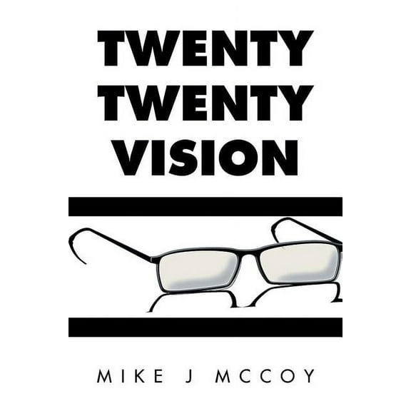Twenty Twenty Vision (Paperback)