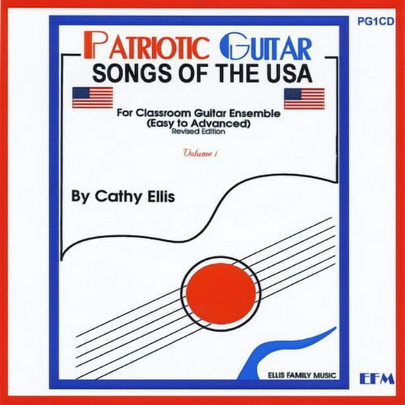 Patriotic Guitar: Songs of the USA Vol. 1