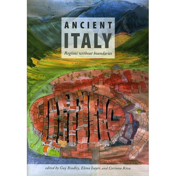 Ancient Italy: Regions Without Boundaries, (Hardcover)