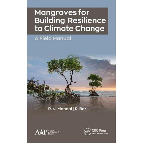 Mangroves for Building Resilience to Climate Change, (Hardcover)