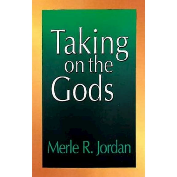 Taking on the Gods: The Task of the Pastoral Counselor (Paperback)