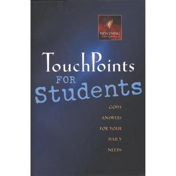 Touchpoints for Students : Gods Answers for Your Daily Needs