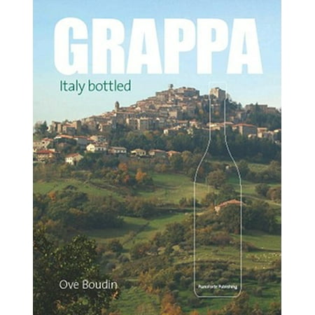 Grappa : Italy Bottled