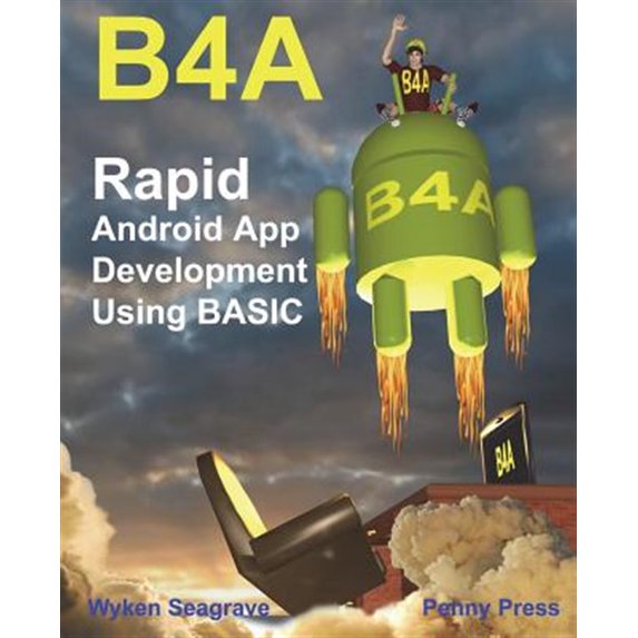 Pre-Owned B4a: Rapid Android App Development using BASIC (Paperback)