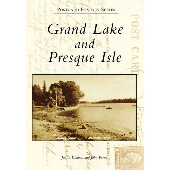 Postcard History Grand Lake and Presque Isle, (Paperback)