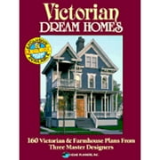 Pre-Owned Victorian Dream Homes: 160 Victorian and Farmhouse Plans from Three Master Designers (Paperback 9780918894908) by Home Planners Inc