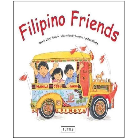 Filipino Friends By Liana Romulo and Corazon Dandan-Albano | Walmart Canada