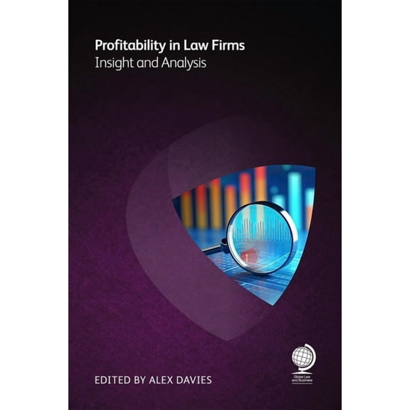 Profitability in Law Firms: Insight and Analysis (Paperback)