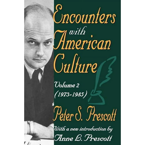 Encounters with American Culture: Volume 2, 1973-1985, (Paperback)