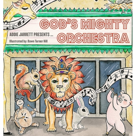 God's Mighty Orchestra, (Hardcover)