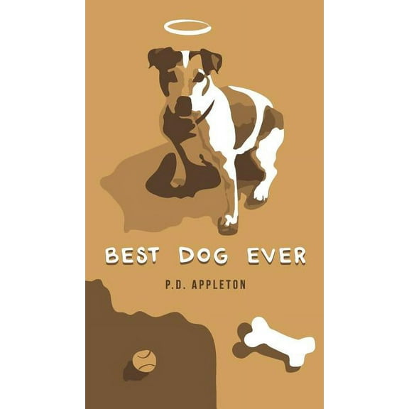 Best Dog Ever, (Hardcover)