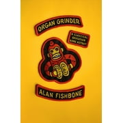 Pre-Owned Organ Grinder (Paperback) by Alan Fishbone