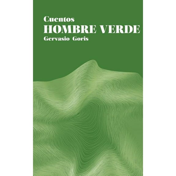 Hombre Verde: Cuentos (Paperback)
