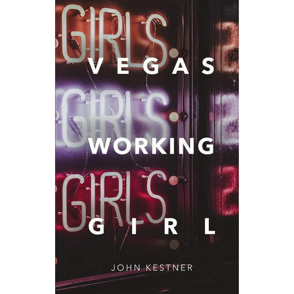 Vegas Working Girl, (Paperback)