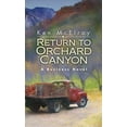 thumbnail image 1 of Return to Orchard Canyon, 1 of 1