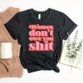 thumbnail image 1 of Women Don't Owe You T-shirt Pro Choice Shirt Reproductive Rights Tee Feminist Gift Woman Owned Human Top God Shit International Women's Day Shirts, 1 of 3