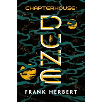 Dune Chapterhouse: Dune, Book 6, (Paperback) - Walmart.com