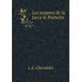 thumbnail image 1 of Les jargons de la farce le Pathelin (Paperback), 1 of 1