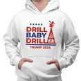 thumbnail image 2 of Trump Drill Baby Hoodie Sweatshirt Unisex Medium White, 2 of 5