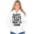 thumbnail image 4 of I Didn't Want to Come Introvert Funny Zip Up Hoodie Men's Women's Brisco Brands M, 4 of 6