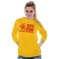 thumbnail image 3 of Never Trust an Atom Science Nerd Geek Long Sleeve TShirt Men Women Brisco Brands L, 3 of 6