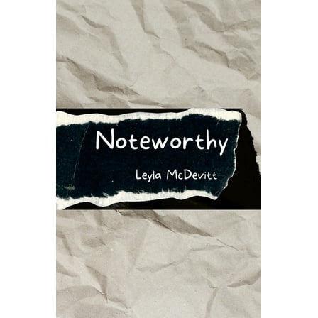 Noteworthy, (Paperback)