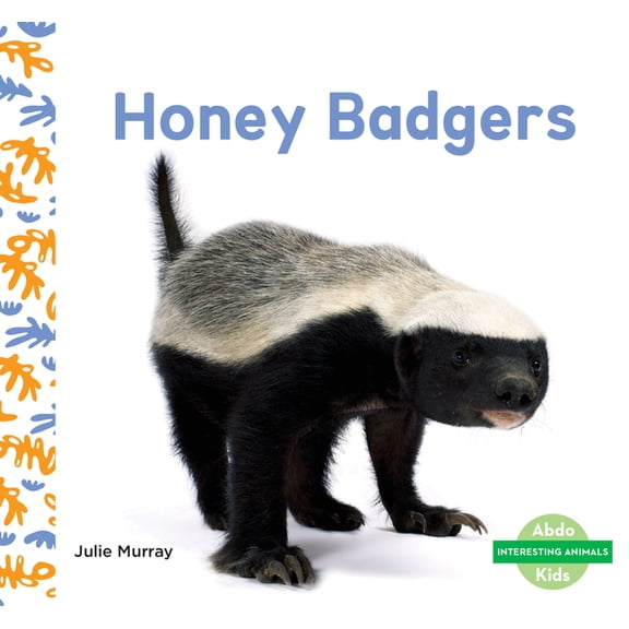 Interesting Animals Honey Badgers, (Hardcover)