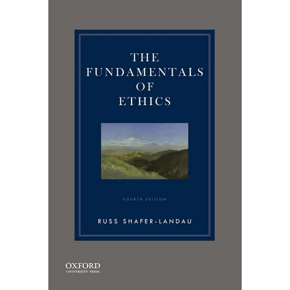 The Fundamentals of Ethics (Paperback)