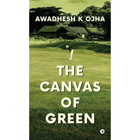 The Canvas of Green, (Hardcover)